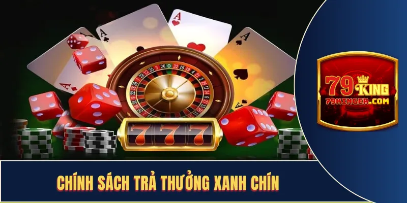 Chính sách trả thưởng xanh chín