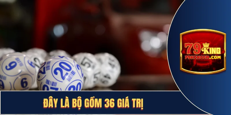 Đây là bộ gồm 36 giá trị