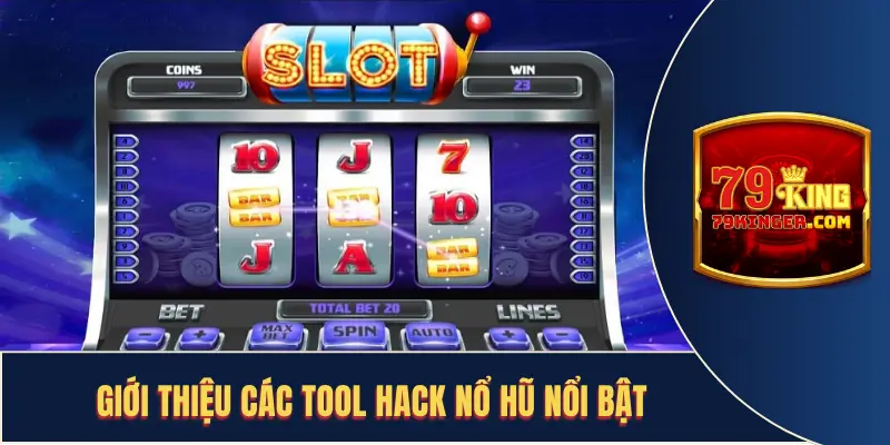 Những tool hack nổ hũ được đánh giá cao
