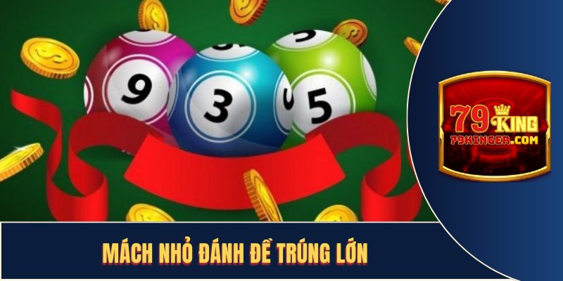 Chơi xổ số 79KING cần có tips mới dễ thắng cao